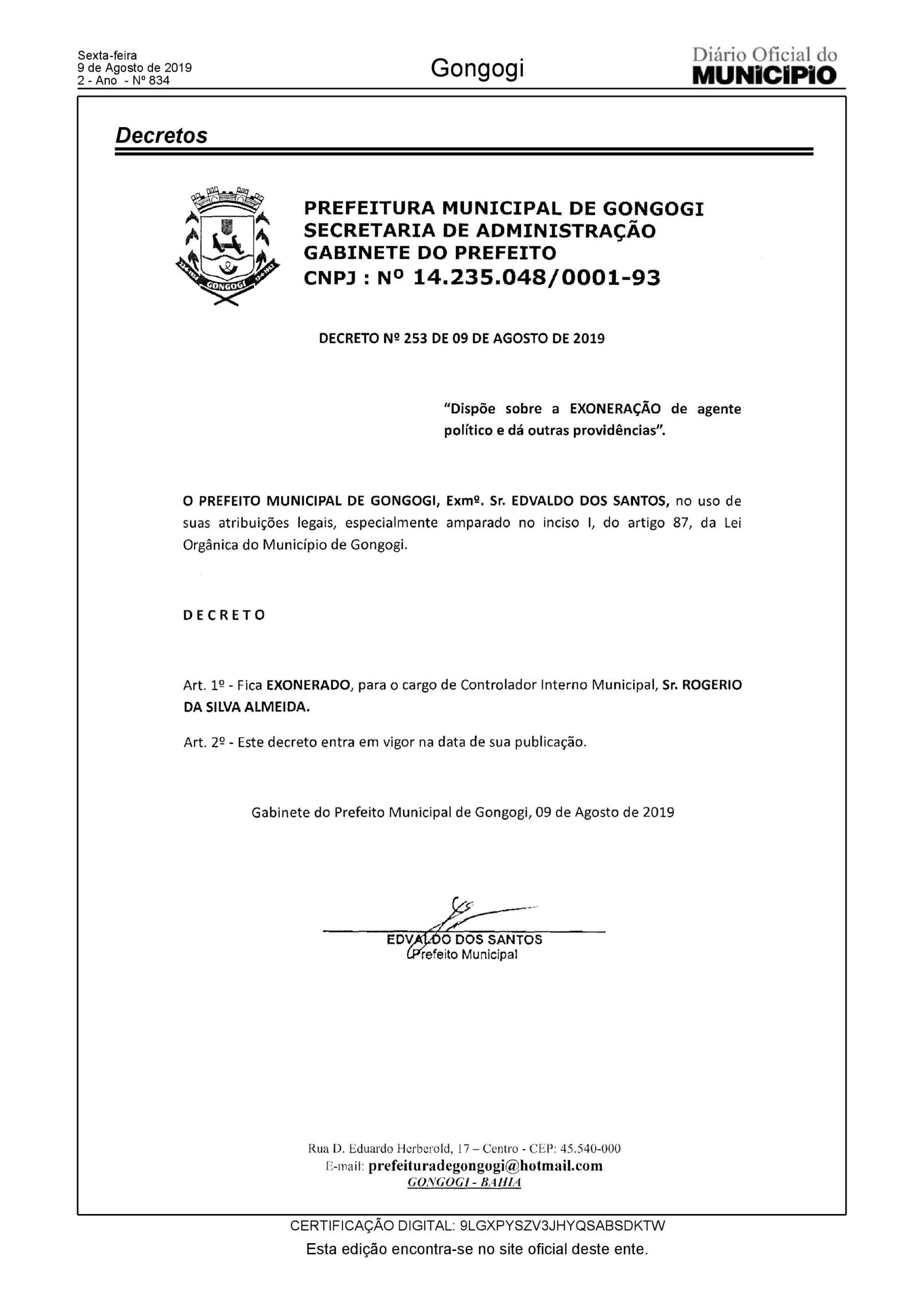 Prefeito Kaçulo publicou a exoneração do controlador interno, Rogério Almeida, após escândalos.