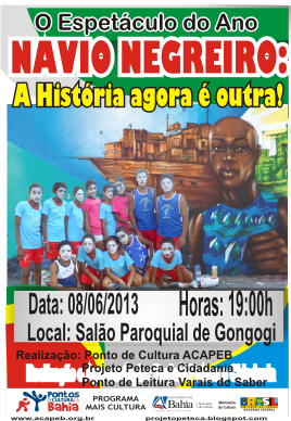 NAVIO NEGREIRO EMOCIONA POPULAÇÃO GONGOGIENSE